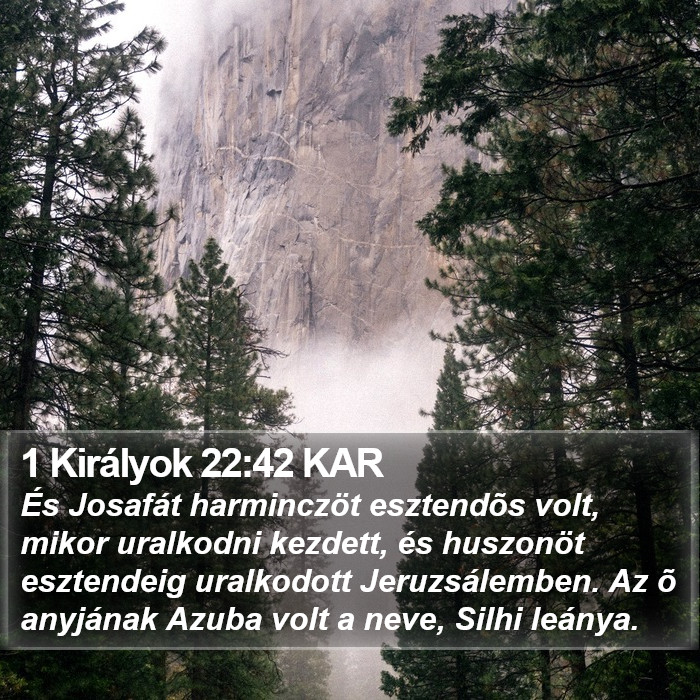 1 Királyok 22:42 KAR Bible Study