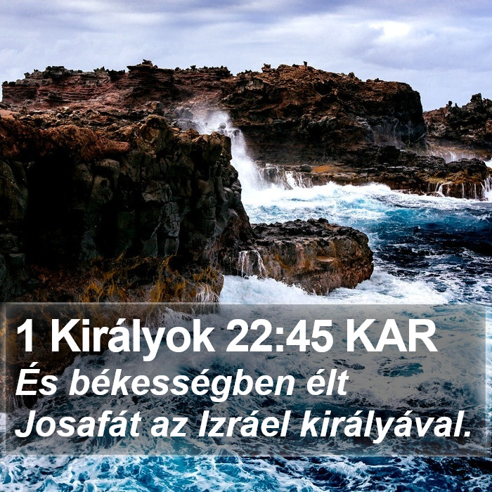 1 Királyok 22:45 KAR Bible Study