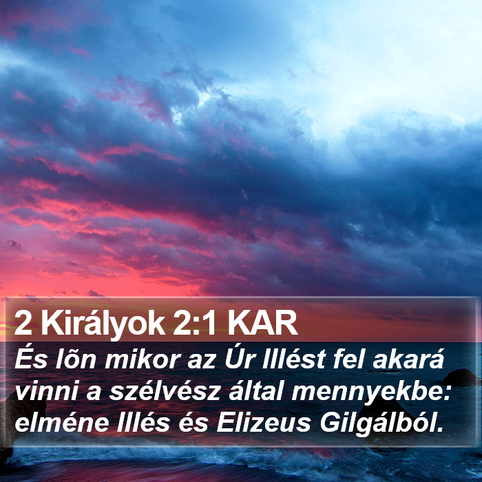 2 Királyok 2:1 KAR Bible Study