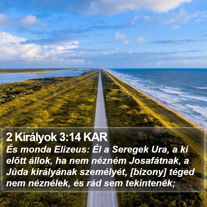 2 Királyok 3:14 KAR Bible Study