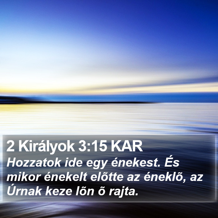 2 Királyok 3:15 KAR Bible Study