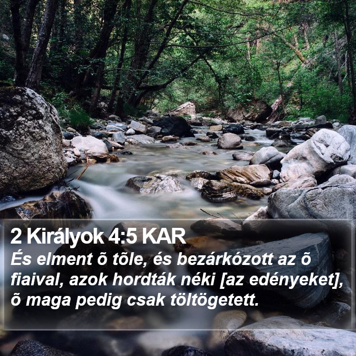 2 Királyok 4:5 KAR Bible Study