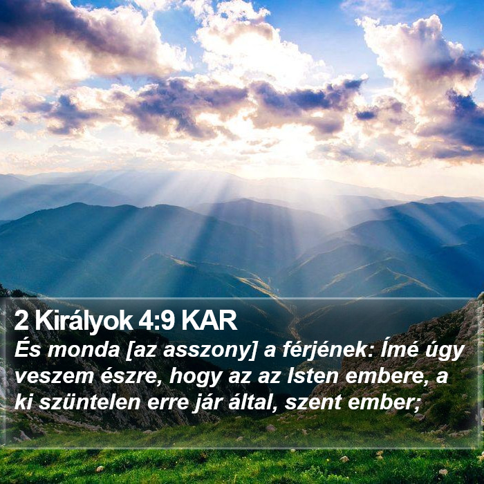 2 Királyok 4:9 KAR Bible Study