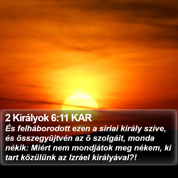 2 Királyok 6:11 KAR Bible Study