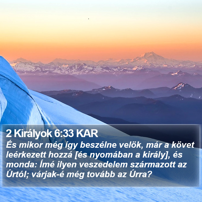 2 Királyok 6:33 KAR Bible Study