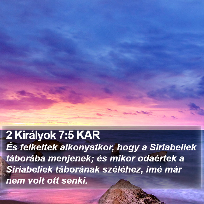 2 Királyok 7:5 KAR Bible Study