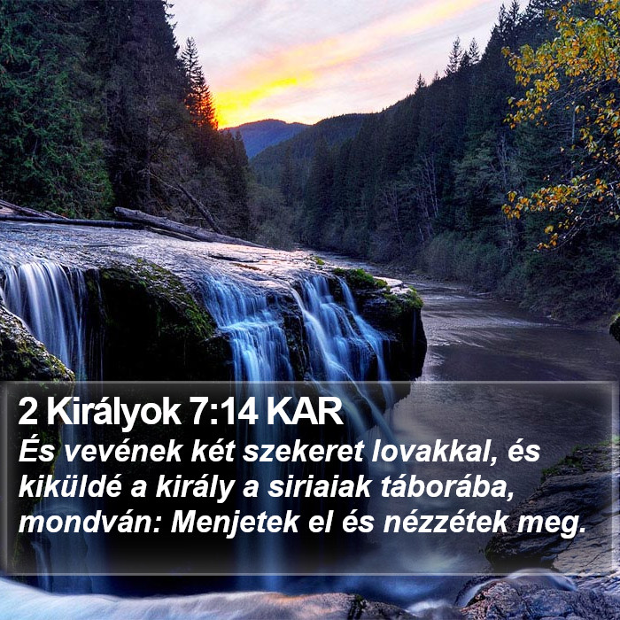 2 Királyok 7:14 KAR Bible Study