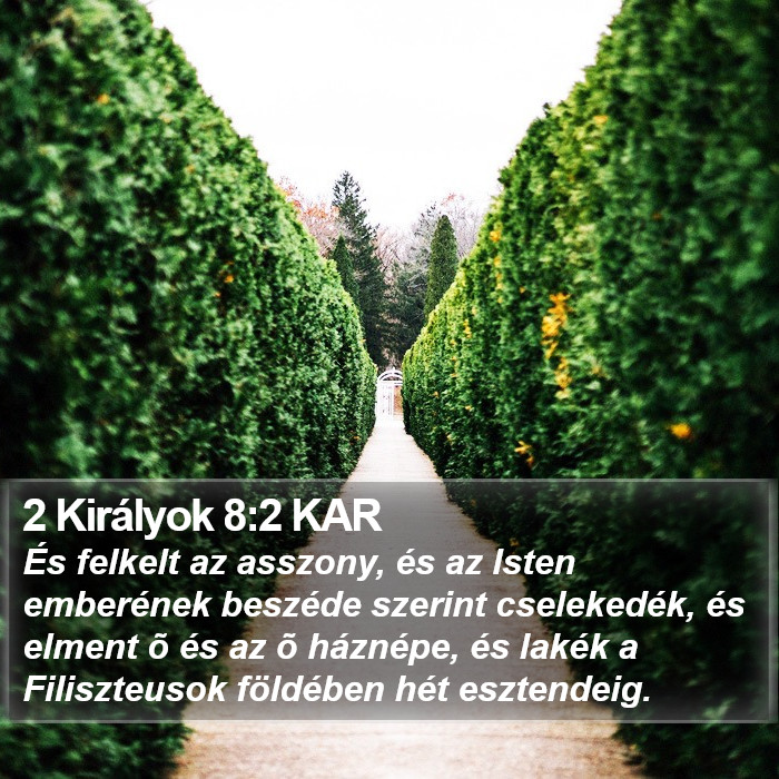 2 Királyok 8:2 KAR Bible Study