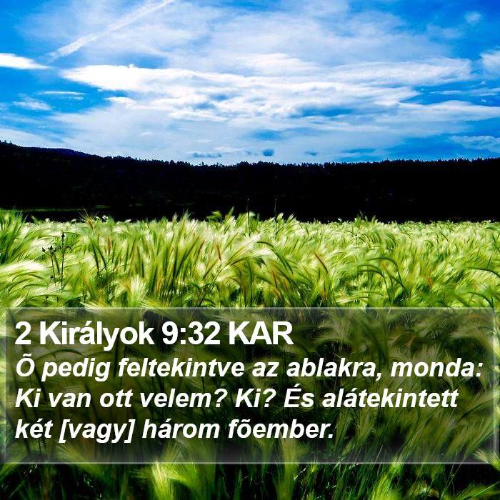 2 Királyok 9:32 KAR Bible Study