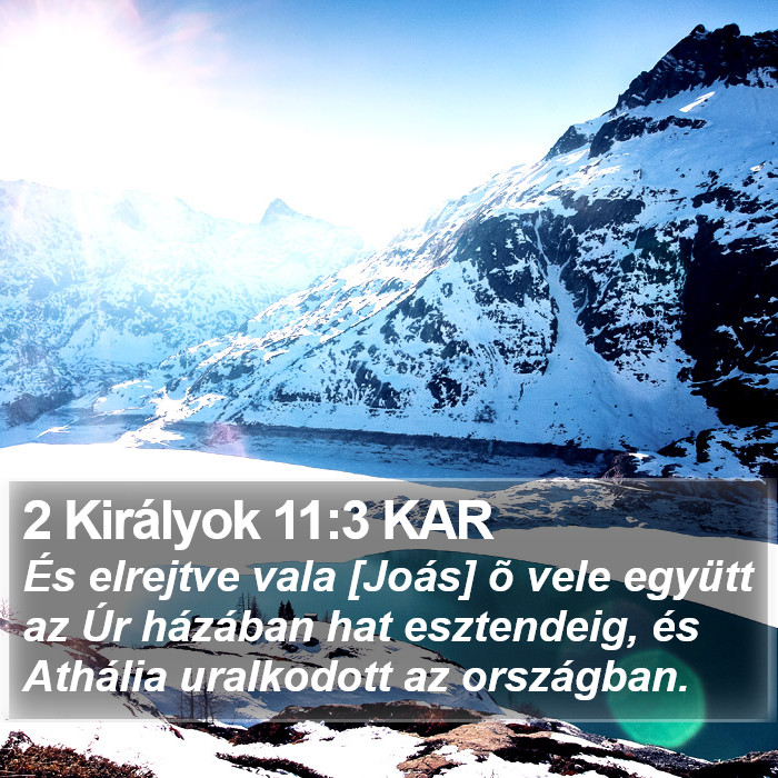 2 Királyok 11:3 KAR Bible Study