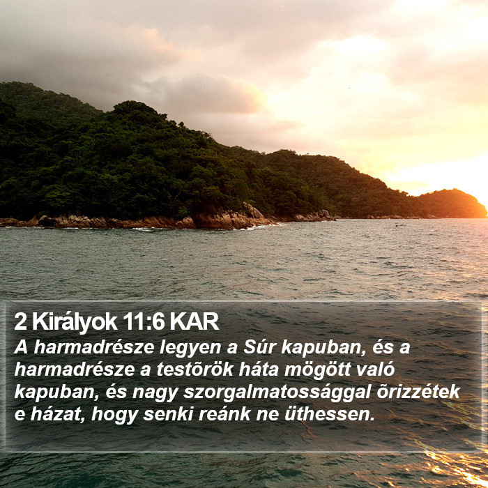 2 Királyok 11:6 KAR Bible Study