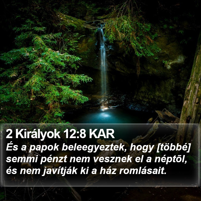 2 Királyok 12:8 KAR Bible Study