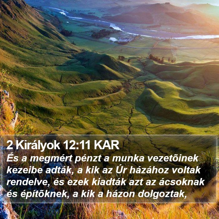 2 Királyok 12:11 KAR Bible Study