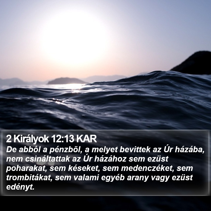 2 Királyok 12:13 KAR Bible Study