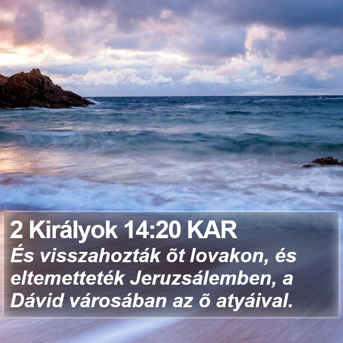 2 Királyok 14:20 KAR Bible Study