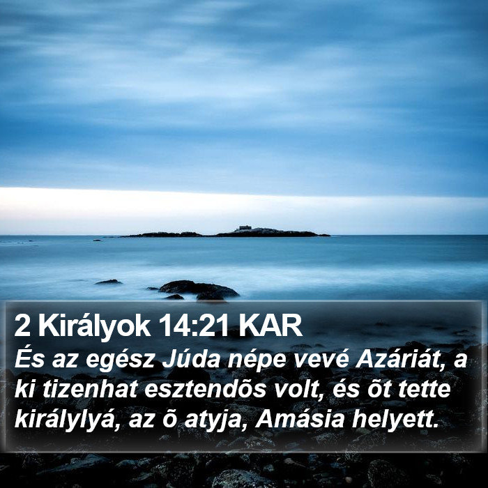 2 Királyok 14:21 KAR Bible Study