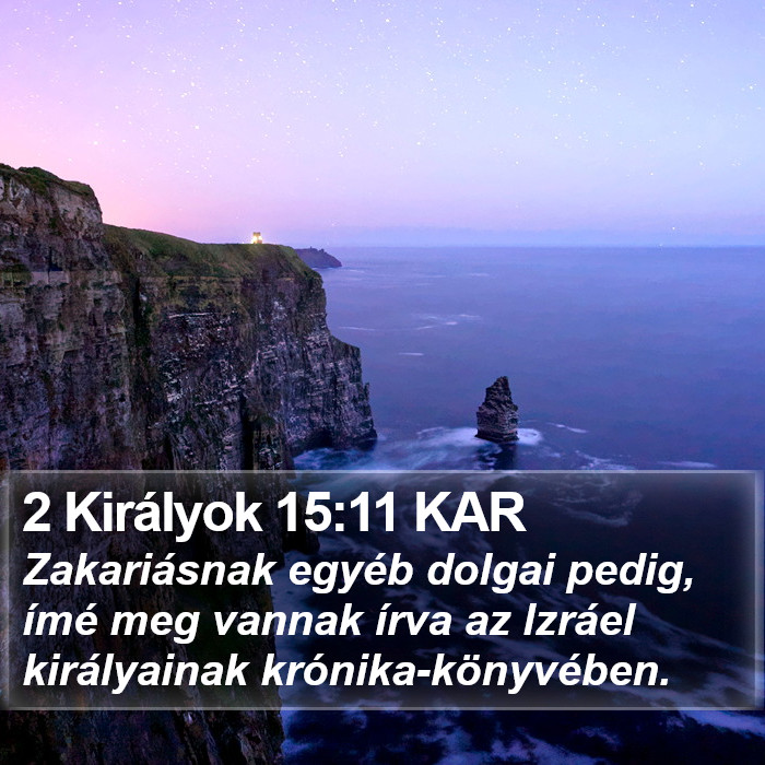 2 Királyok 15:11 KAR Bible Study