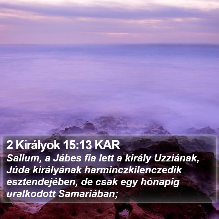 2 Királyok 15:13 KAR Bible Study