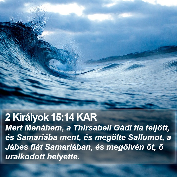 2 Királyok 15:14 KAR Bible Study