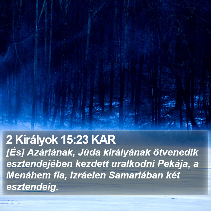 2 Királyok 15:23 KAR Bible Study