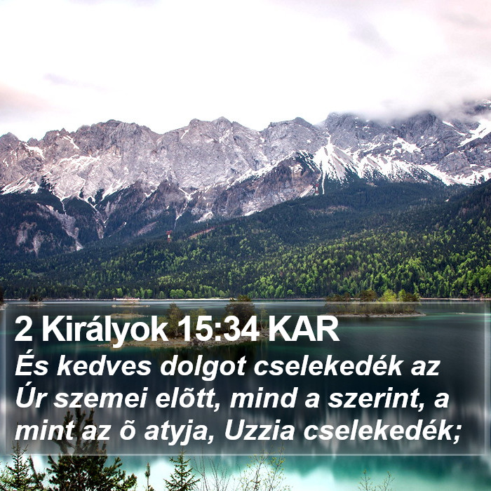 2 Királyok 15:34 KAR Bible Study