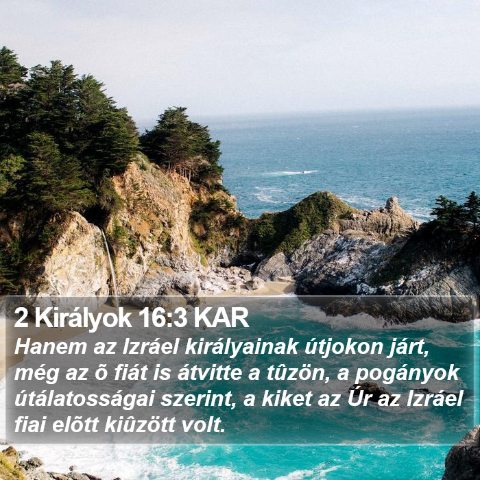 2 Királyok 16:3 KAR Bible Study