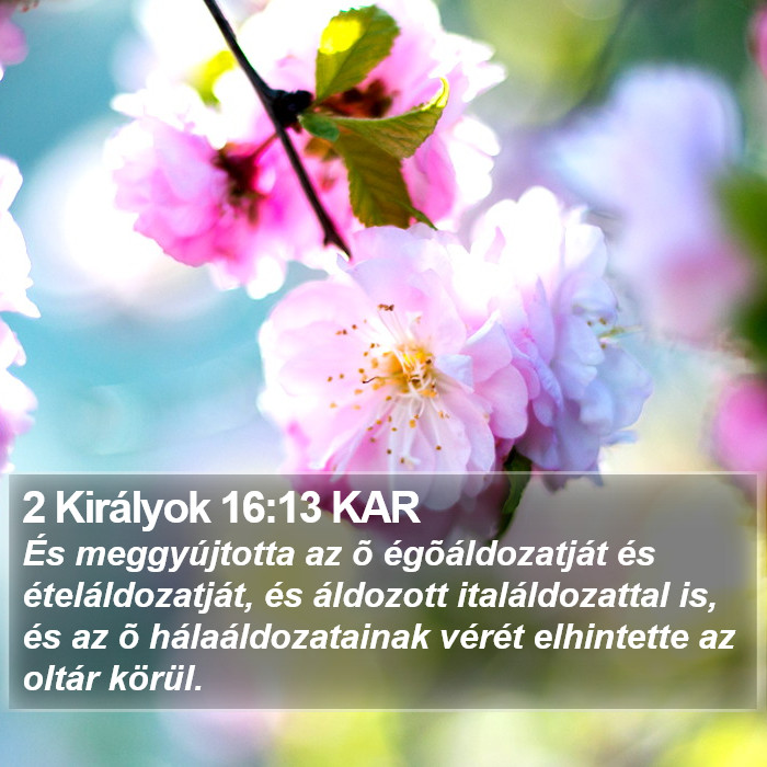 2 Királyok 16:13 KAR Bible Study