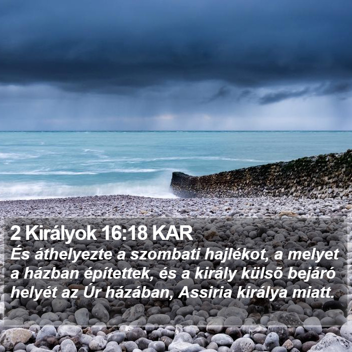 2 Királyok 16:18 KAR Bible Study