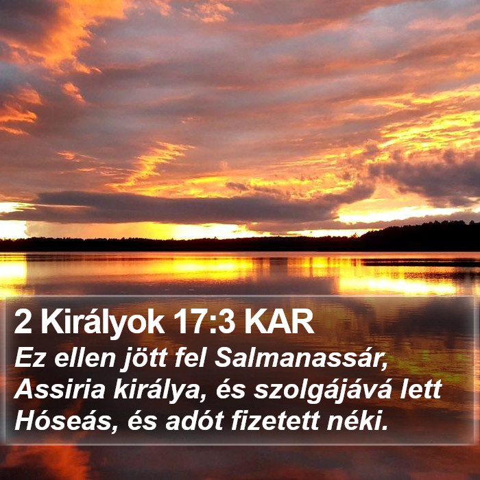 2 Királyok 17:3 KAR Bible Study