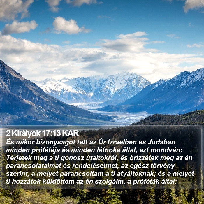 2 Királyok 17:13 KAR Bible Study