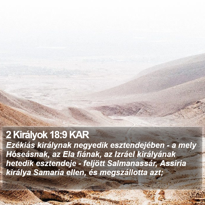 2 Királyok 18:9 KAR Bible Study