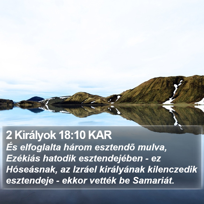 2 Királyok 18:10 KAR Bible Study