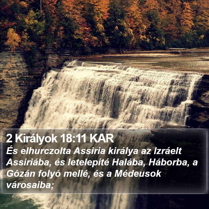2 Királyok 18:11 KAR Bible Study