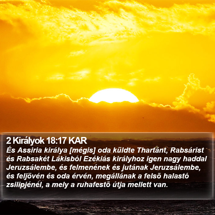 2 Királyok 18:17 KAR Bible Study