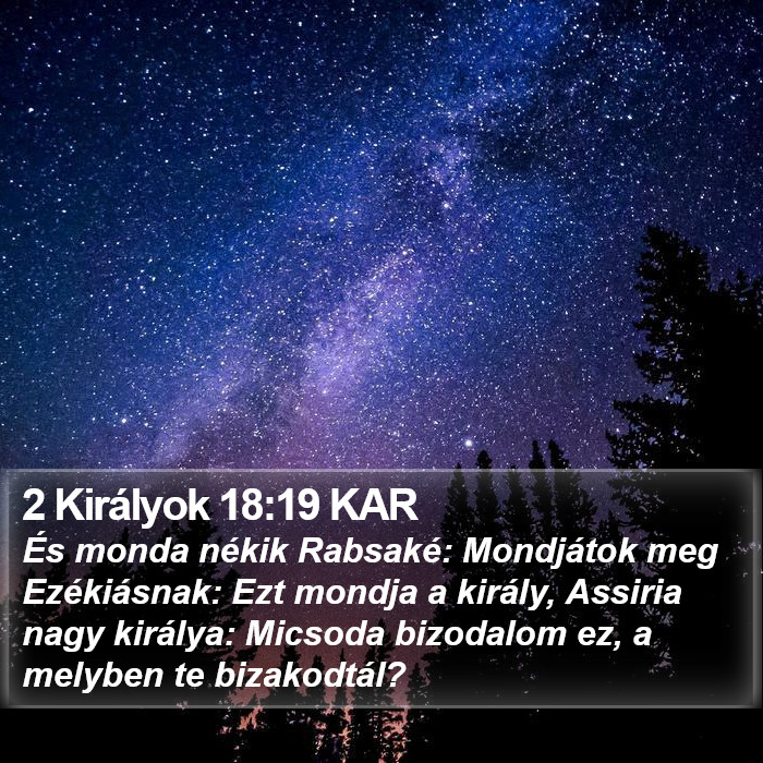 2 Királyok 18:19 KAR Bible Study