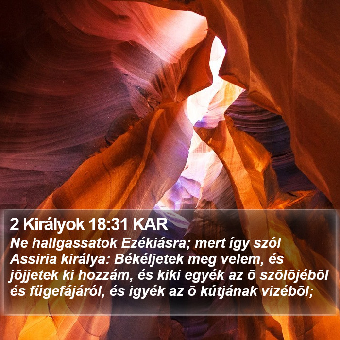 2 Királyok 18:31 KAR Bible Study