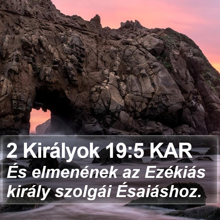 2 Királyok 19:5 KAR Bible Study