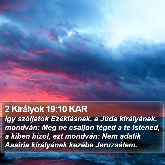 2 Királyok 19:10 KAR Bible Study