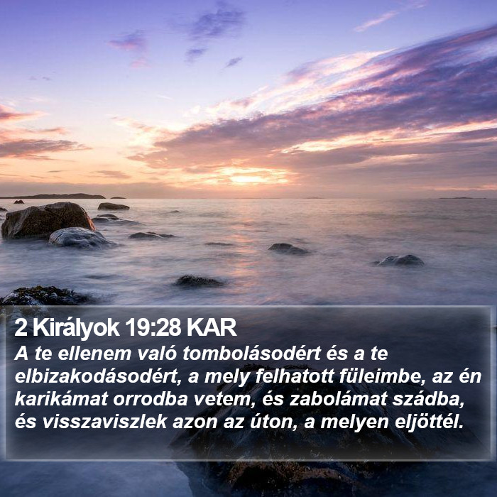 2 Királyok 19:28 KAR Bible Study