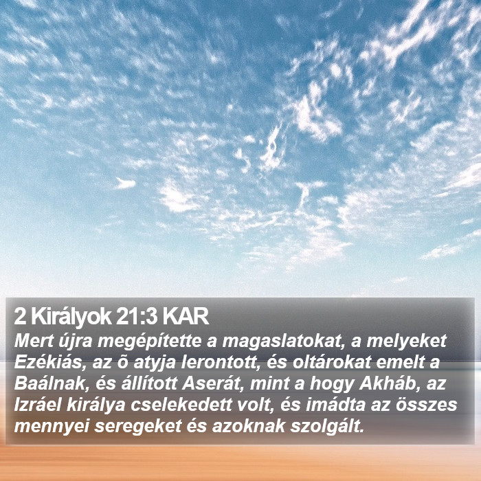 2 Királyok 21:3 KAR Bible Study