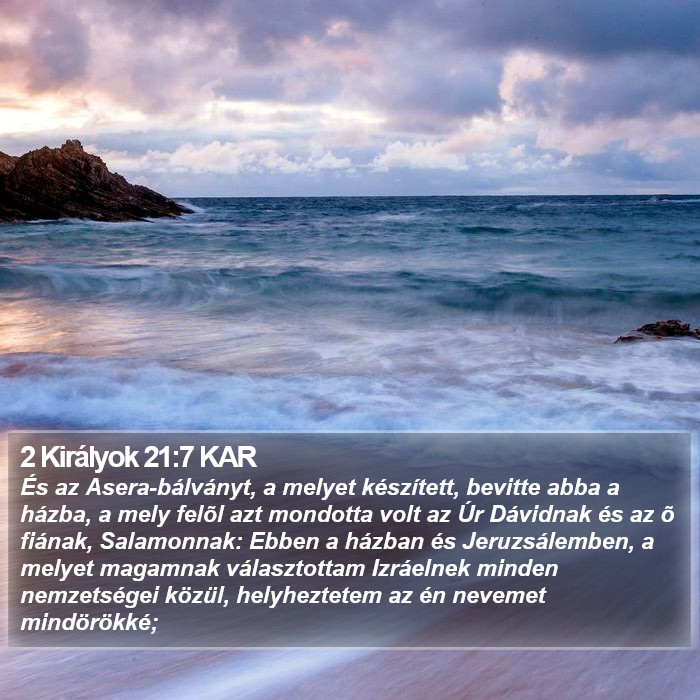 2 Királyok 21:7 KAR Bible Study