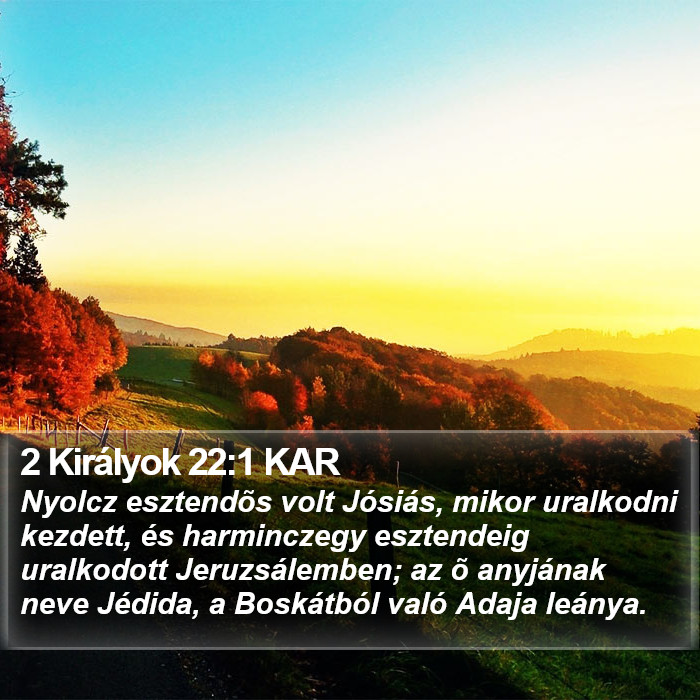 2 Királyok 22:1 KAR Bible Study