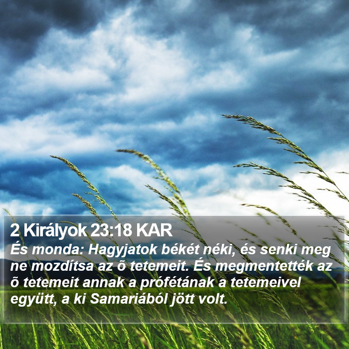 2 Királyok 23:18 KAR Bible Study