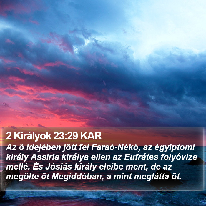 2 Királyok 23:29 KAR Bible Study