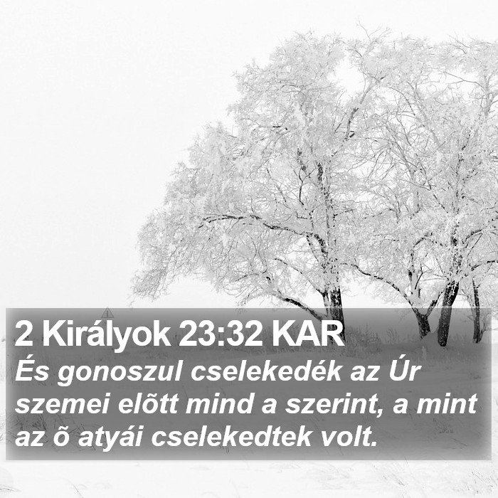 2 Királyok 23:32 KAR Bible Study