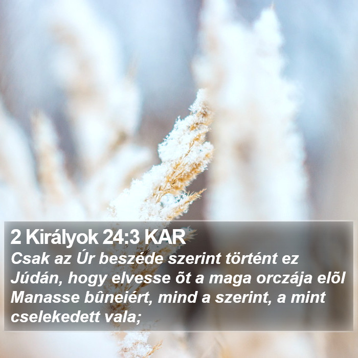 2 Királyok 24:3 KAR Bible Study