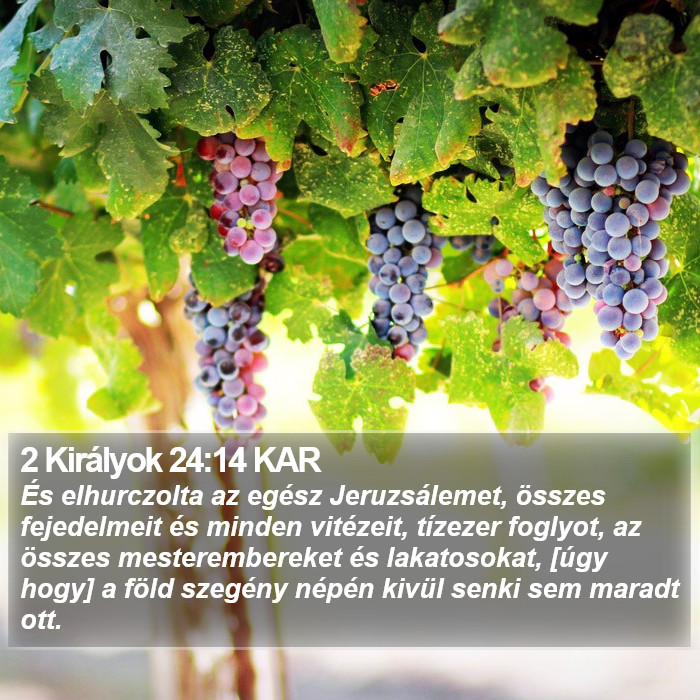 2 Királyok 24:14 KAR Bible Study