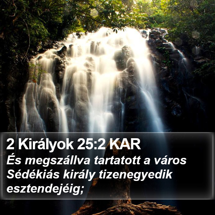 2 Királyok 25:2 KAR Bible Study