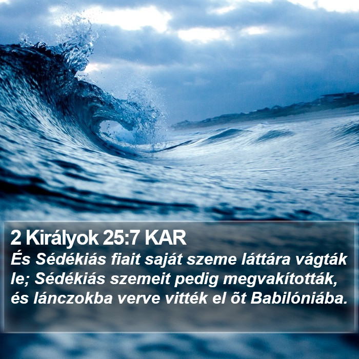 2 Királyok 25:7 KAR Bible Study