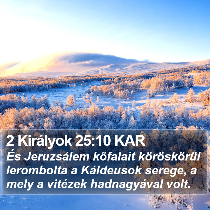 2 Királyok 25:10 KAR Bible Study